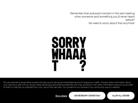 sorrywhaaat.com