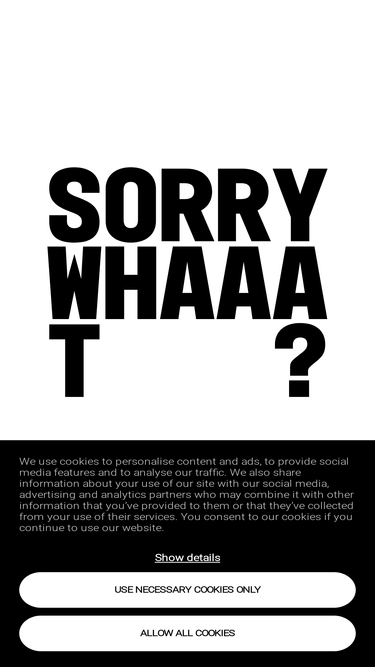 sorrywhaaat.com