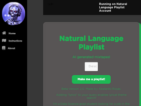 Natural Language Playlist - AI-generated playlists from descriptive language, integrates with Spotify.