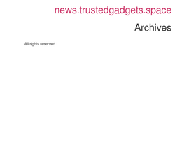 news.trustedgadgets.blog