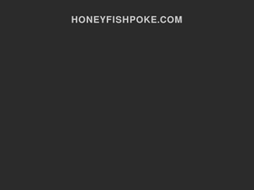 honeyfishpoke.com