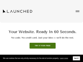 Launched - AI-driven rapid website creation with intuitive design and no code needed.