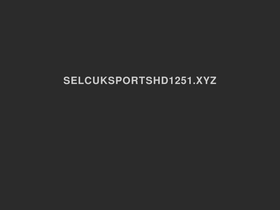 selcuksportshd1251.xyz
