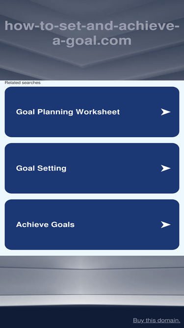 how-to-set-and-achieve-a-goal.com