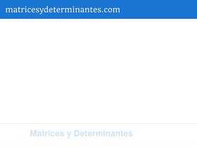 'matricesydeterminantes.com' screenshot