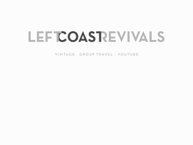 leftcoastrevivals.com