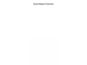 'godmeetsfashion.com' screenshot