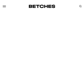 'betches.com' screenshot